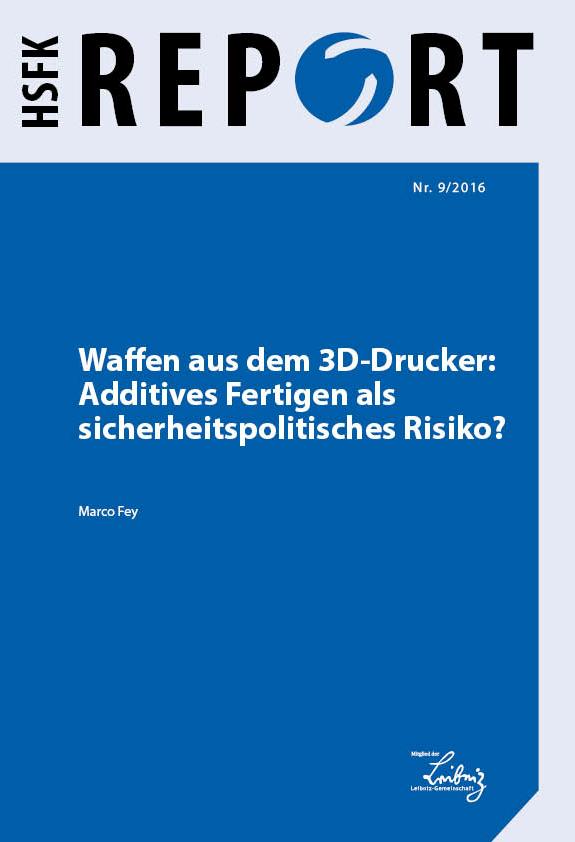 Download: Waffen aus dem 3D-Drucker: Additives Fertigen als sicherheitspolitisches Risiko?