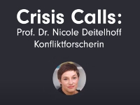 Crisis Calls: Nicole Deitelhoff