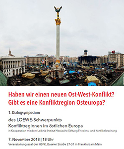 Dialogsymposium des LOEWE-Schwerpunkts "Konfliktregionen im östlichen Europa" (Plakat)