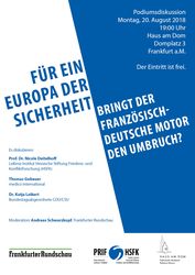 Plakat zur Podiumsdiskussion "Für eine Europa der Sicherheit - Bringt der französisch-deutsche Motor den Umbruch?"