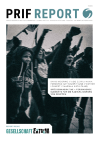 Download: Brückennarrative - Verbindende Elemente für die Radikalisierung von Gruppen